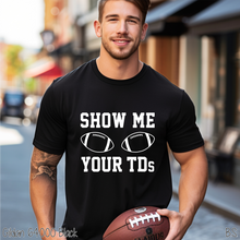 Load image into Gallery viewer, Show Me Your TDs #BS8306
