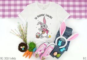 So Hoppin Boujee Easter Bunny #BS6445