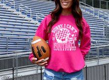 Load image into Gallery viewer, Sorry Can&#39;t Football Season #BS8302
