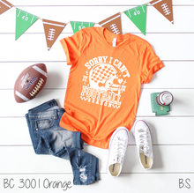 Load image into Gallery viewer, Sorry Can&#39;t Football Season #BS8302
