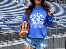 Load image into Gallery viewer, Sorry Can&#39;t Football Season #BS8302
