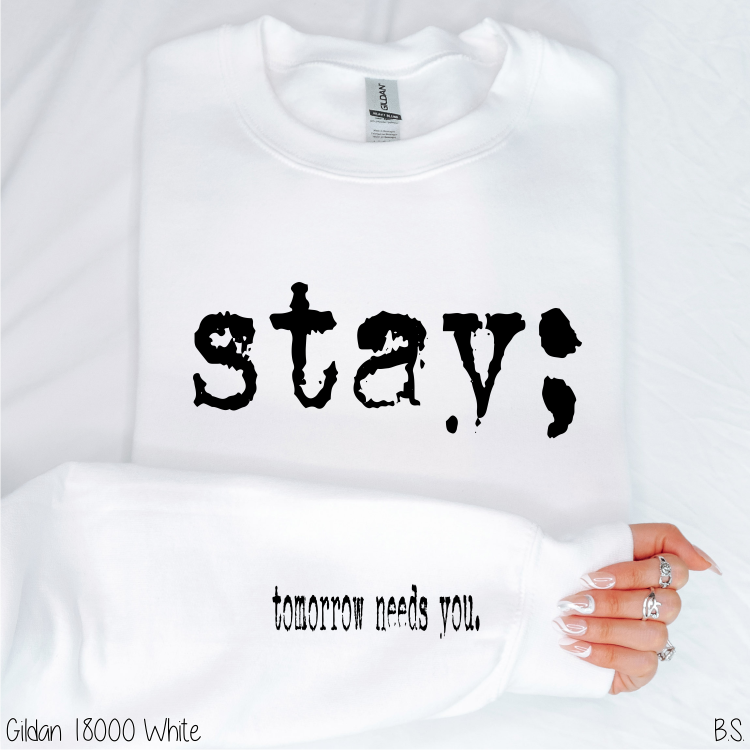 Stay; Tomorrow Needs You #BS7775