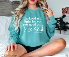 Load image into Gallery viewer, The Lord Will Fight Be Still #BS7620
