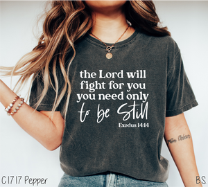 The Lord Will Fight Be Still #BS7620