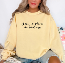 Load image into Gallery viewer, There Is Power In Kindness #BS6539
