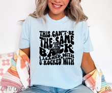 Load image into Gallery viewer, This Can&#39;t Be The Same Back #BS6617
