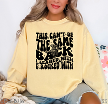 Load image into Gallery viewer, This Can&#39;t Be The Same Back #BS6617
