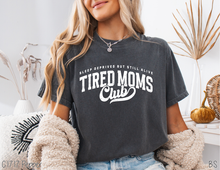 Load image into Gallery viewer, Tired Moms Club #BS8675
