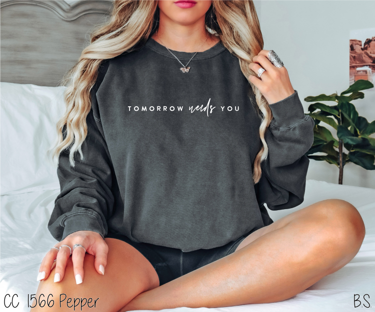 Tomorrow Needs You Simple #BS6149