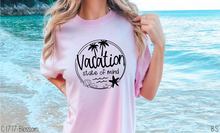 Load image into Gallery viewer, Vacation State Of Mind #BS6738
