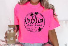 Load image into Gallery viewer, Vacation State Of Mind #BS6738
