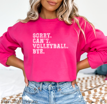 Load image into Gallery viewer, Volleyball Sorry Can&#39;t Bye #BS6509
