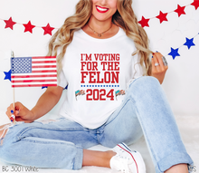 Load image into Gallery viewer, Voting For The Felon #BS6977
