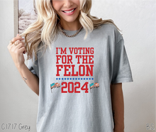 Load image into Gallery viewer, Voting For The Felon #BS6977

