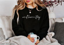 Load image into Gallery viewer, We All Have A Story #BS6177
