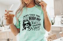 Load image into Gallery viewer, Why Take The High Road #BS8127
