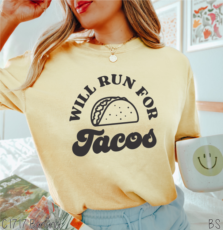 Will Run For Tacos #BS5785