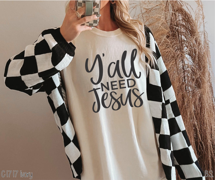 Y'all Need Jesus #BS644