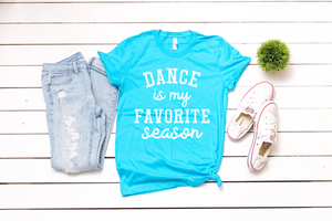 Dance Is My Favorite Season #A6