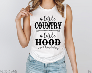 A Little Country A Little Hood #BS1810