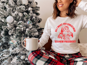 All I Want For Christmas Is A New President #BS2462