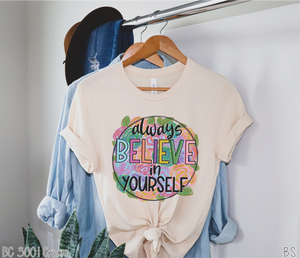 Always Believe In Yourself #BS2684
