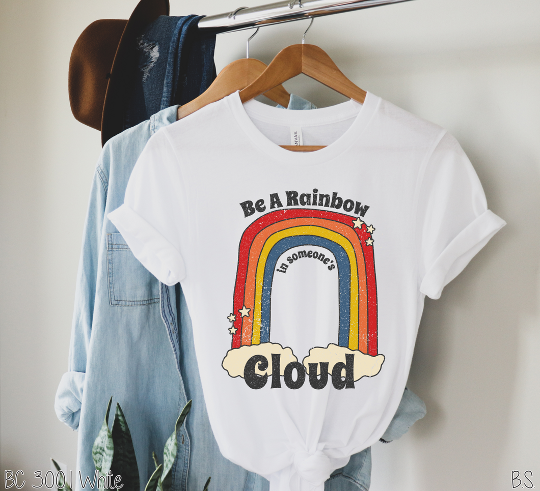 Be A Rainbow In Someone's Cloud #BS1300