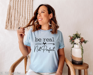 Be Real Not Perfect #BS2660