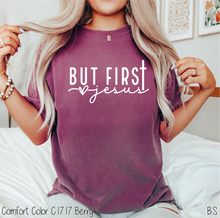 Load image into Gallery viewer, But First Jesus #BS5027
