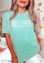 Load image into Gallery viewer, But First Jesus #BS5027
