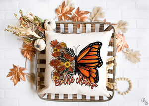 Butterfly Be The Change Autumn #BS3746