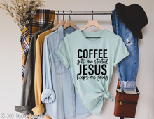 Load image into Gallery viewer, Coffee Gets Me Started One Color #BS2202

