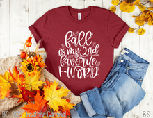 Load image into Gallery viewer, Fall Is My 2nd Favorite F Word #BS209
