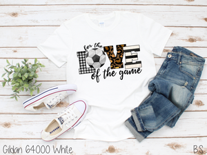 For The Love Of The Game Soccer #BS147