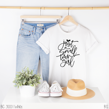 Load image into Gallery viewer, Girly Just A Small Town Girl #BS3294
