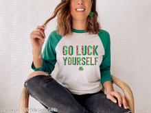 Load image into Gallery viewer, Go Luck Yourself #BS2677
