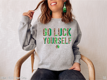 Load image into Gallery viewer, Go Luck Yourself #BS2677
