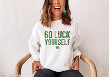 Load image into Gallery viewer, Go Luck Yourself #BS2677
