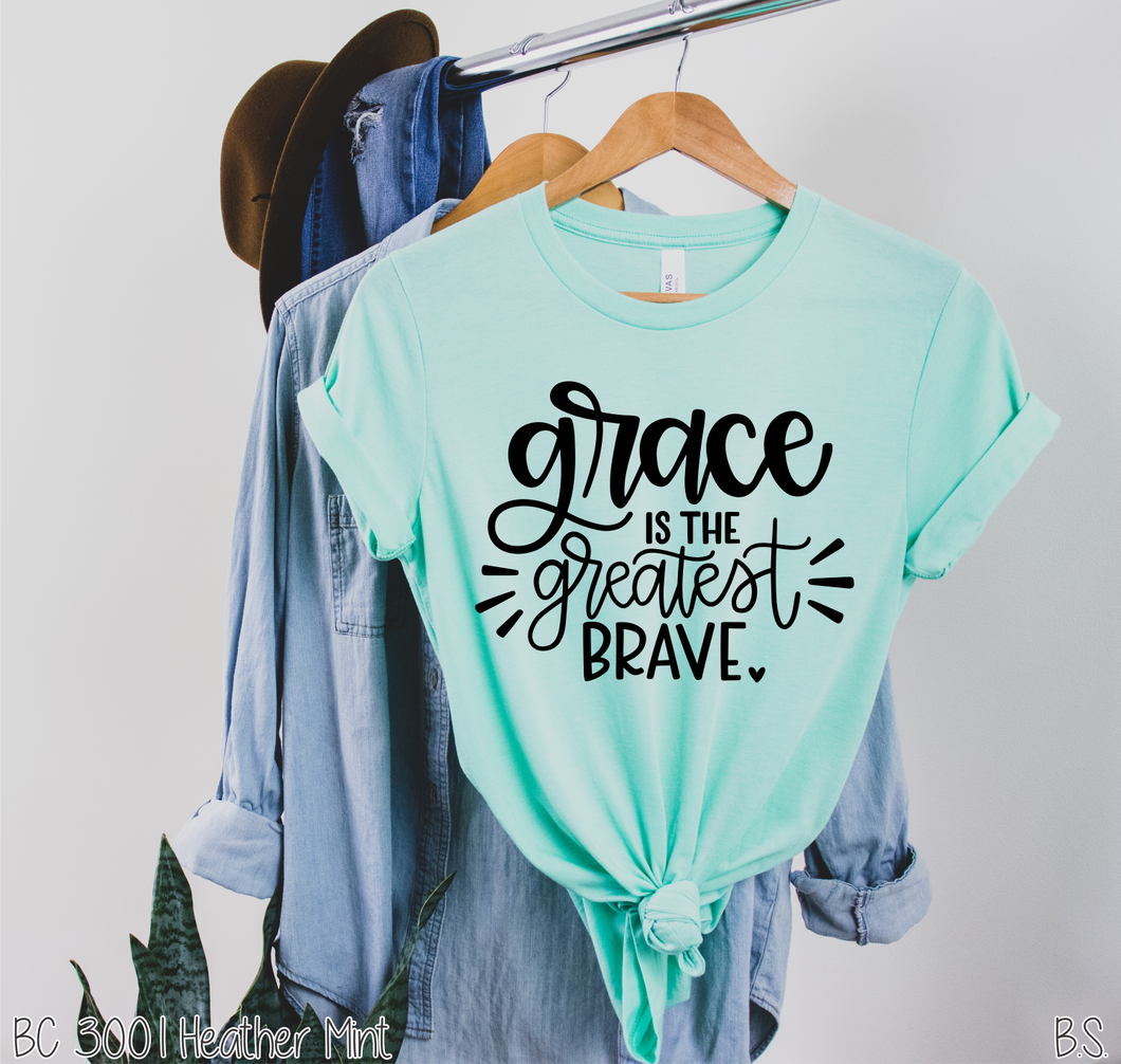 Grace Is The Greatest Brave #BS1735