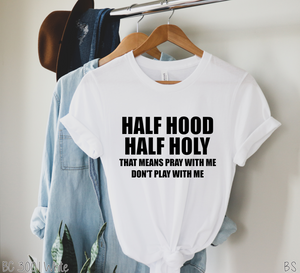 Half Hood Half Holy #BS1202