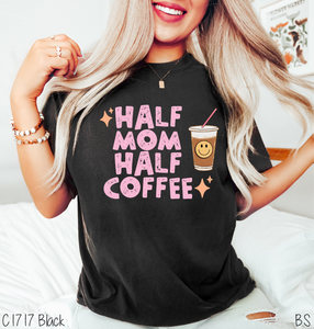 Half Mom Half Coffee #BS5306