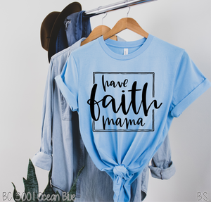 Have Faith Mama #BS1866