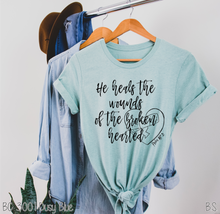 Load image into Gallery viewer, He Heals The Wounds Of The Broken #BS2582
