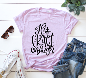 His Grace Is Enough