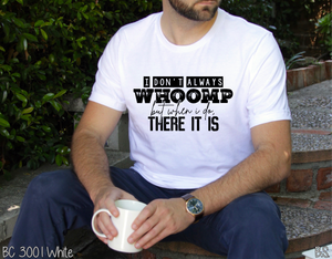 I Don't Always Whoomp #BS2846