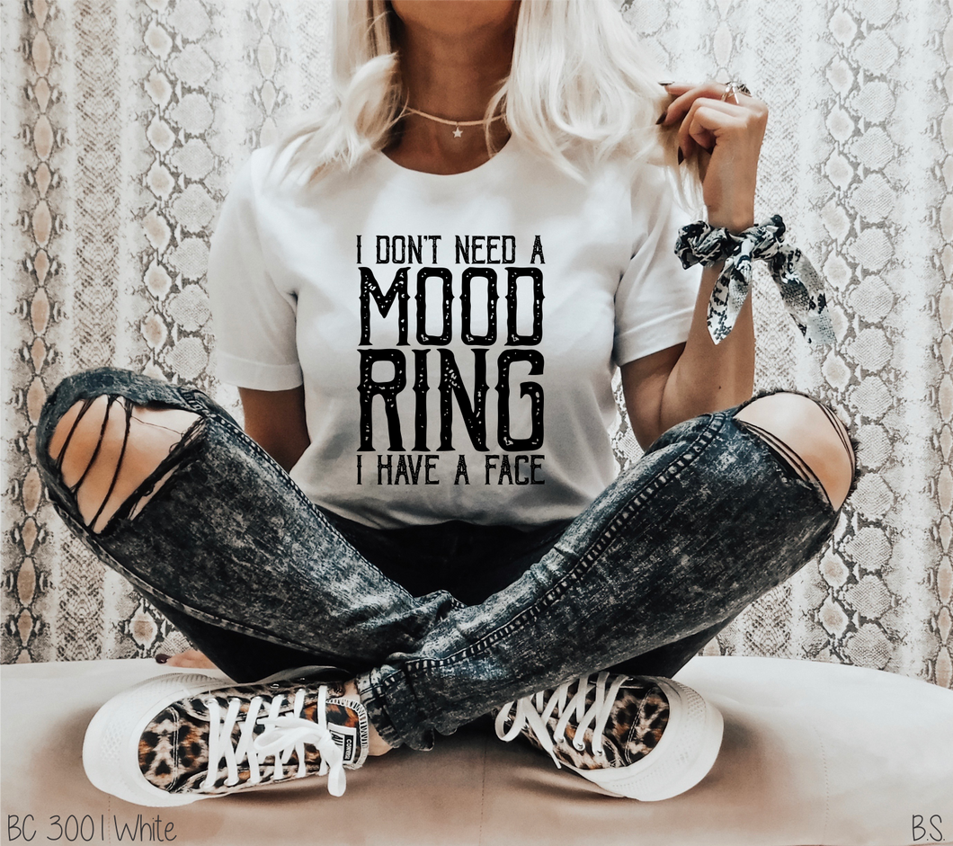 I Don't Need A Mood Ring #BS2940