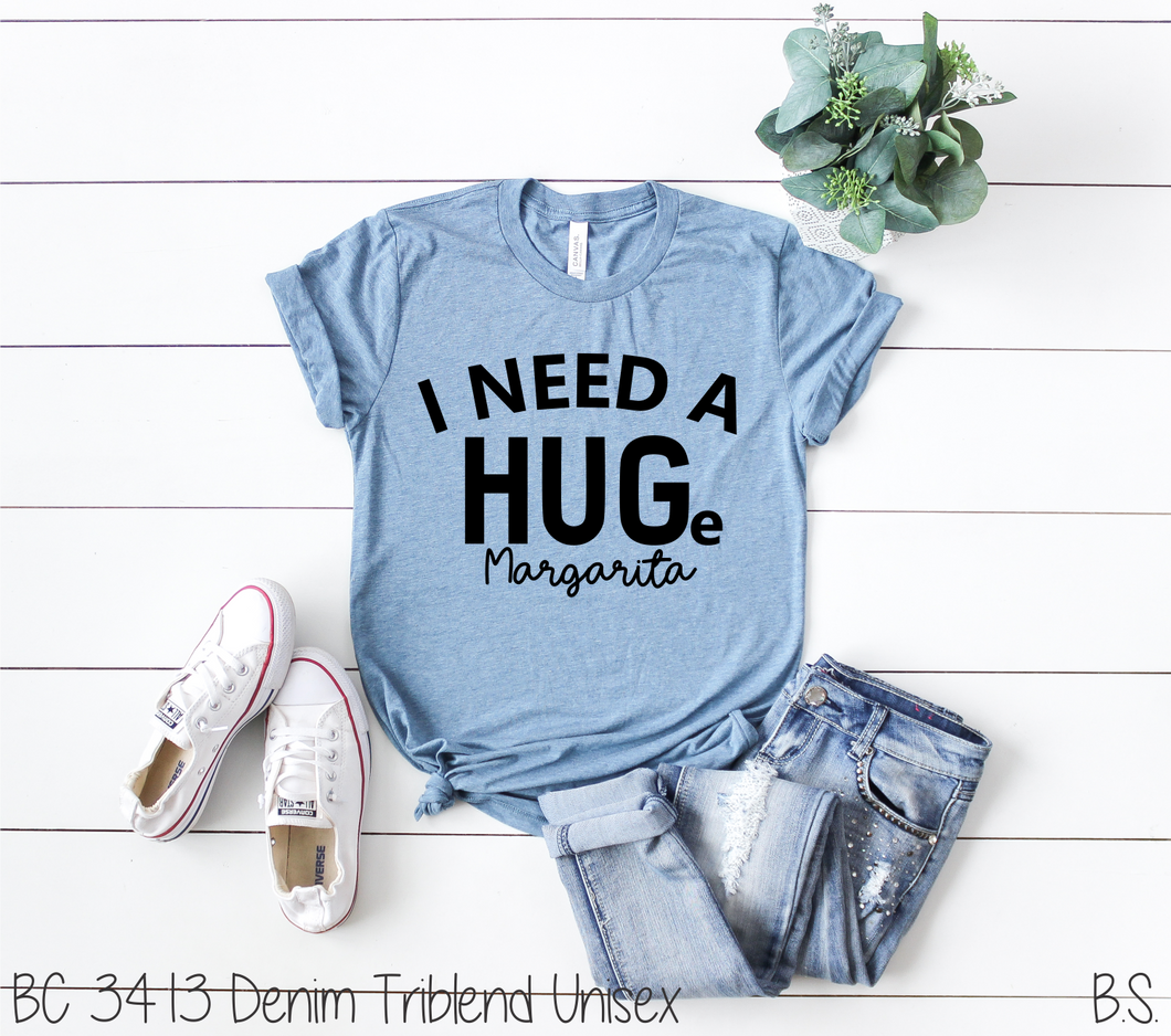 I Need A HUGe Margarita #BS21