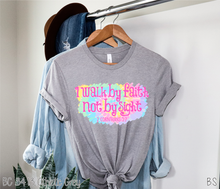 Load image into Gallery viewer, I Walk By Faith Tie Dye #1370
