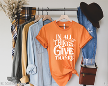 Load image into Gallery viewer, In All Things Give Thanks #BS2259
