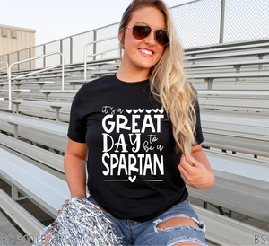 It's A Great Day To Be A Spartan #BS3577